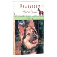 MAD DOG (#02 IN STARLIGHT ANIMAL RESCUE SERIES)