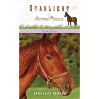Dark Horse (#04 in Starlight Animal Rescue Series)