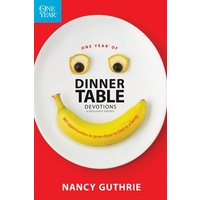 One Year Dinner Table Devotions & Discussion Starters