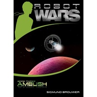 Ambush (#03 in Robot Wars Series)