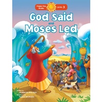 God Said and Moses Led (Happy Day: Bible Stories Series)