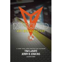 Rescued (#04 in Left Behind: The Young Trib Force Series)