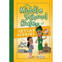 The Middle School Rules of Skylar Diggins