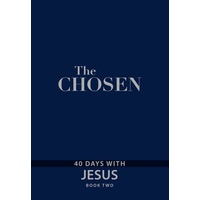 The Chosen: 40 Days With Jesus (Book Two)