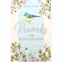 Proverbs For Your Daily Path - Words of Hope Series