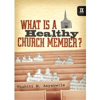 What Is a Healthy Church Member?
