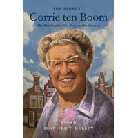 The Story of Corrie ten Boom