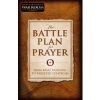 The Battle Plan For Prayer
