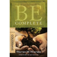 Be Complete (Colossians) (Be Series)