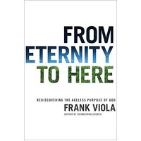 From Eternity to Here