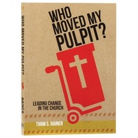 Who Moved My Pulpit