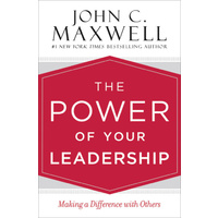The Power Of Your Leadership