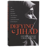 DEFYING JIHAD: