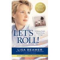 Let's Roll!: Ordinary People, Extraordinary Courage (20th Anniversary Edition)