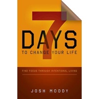 7 Days to Change Your Life