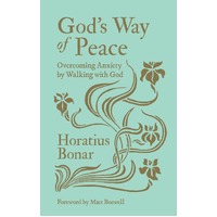 God's Way of Peace: Overcoming Anxiety By Walking With God
