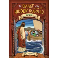 Miracles By the Sea (#08 in The Secret Of The Hidden Scrolls Series)