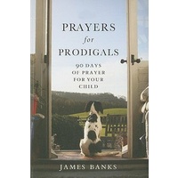 Prayers For Prodigals