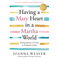 Having A Mary Heart In A Martha World