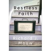 Restless Faith: Holding Evangelical Beliefs in a World of Contested Labels