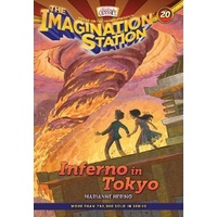 Inferno in Tokyo (#20 in Adventures In Odyssey Imagination Station (Aio) Series)