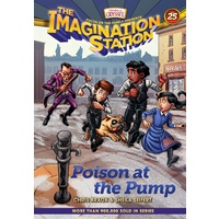 Poison At the Pump (Adventures In Odyssey Imagination Station (Aio) Series)