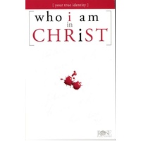 Who I Am in Christ (Rose Guide Series)