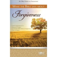 What The Bible Says About Forgiveness (Rose Guide Series)