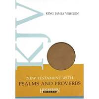KJV New Testament With Psalms and Proverbs