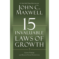 The 15 Invaluable Laws Of Growth