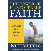 The Power Of Unstoppable Faith