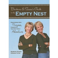 Barbara & Susan's Guide to the Empty Nest