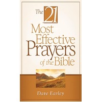 The 21 Most Effective Prayers of the Bible