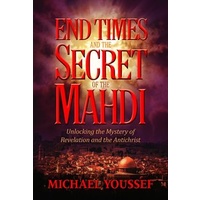 End Times And The Secret Of The Mahdi