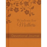 Wisdom For Mothers Devotional Journal