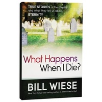 What Happens When I Die?