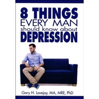 Eight Things Every Man Should Know About Depression