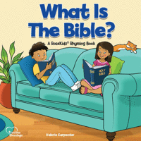 What is the Bible? (Precious Blessings Series)