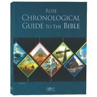 Rose Chronological Guide to the Bible (Rose Bible Charts & Time Lines Series)