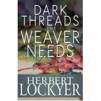 Dark Threads the Weaver Needs