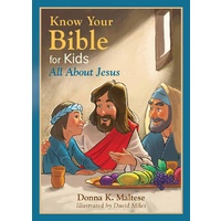 Know Your Bible for Kids: All About Jesus