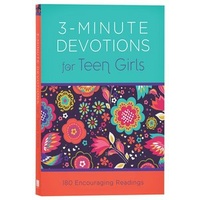 3-Minute Devotions For Teen Girls:180 Encouraging Readings