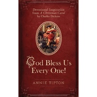 God Bless Us Every One!