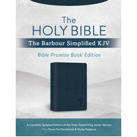 The Holy Bible: The Barbour Simplified KJV Bible Promise Book Edition [Navy Cross]