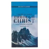 2024 24-Month Daily Planner: Through Christ (Philippians 4:13)