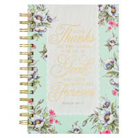 Journal: Give Thanks (Psalm 107:1) (Give Thanks White Lace Series)