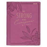 2026 Large 18-Month Planner: Strong and Courageous Bright Pink (Joshua 1:9)