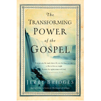 The Transforming Power of the Gospel