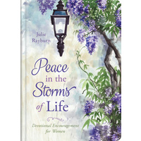 Peace in the Storms of Life: Devotional Encouragement For Women