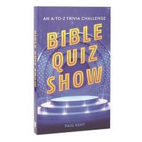 Bible Quiz Show: An A-To-Z Bible Trivia Challenge